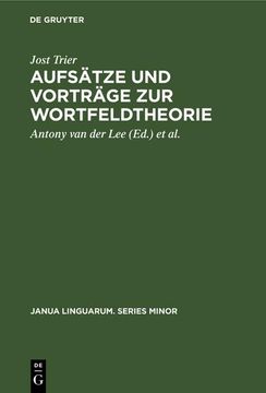 portada Aufsätze und Vorträge zur Wortfeldtheorie (in German)