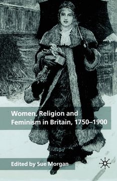 portada Women, Religion and Feminism in Britain, 1750-1900 (en Inglés)