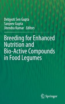 portada Breeding for Enhanced Nutrition and Bio-Active Compounds in Food Legumes (en Inglés)