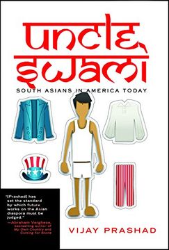 portada Uncle Swami: South Asians in America Today (in English)