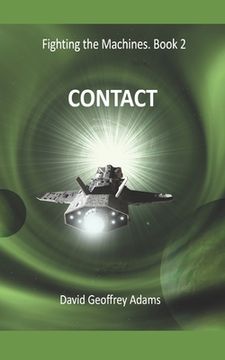 portada Contact: Fighting the Machines - Book 2