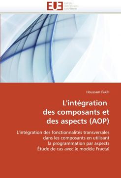 portada L'Integration Des Composants Et Des Aspects (Aop)