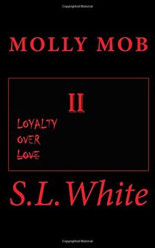 portada Molly Mob II: Loyalty Over Love: Volume 2
