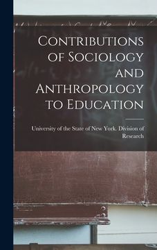 portada Contributions of Sociology and Anthropology to Education (en Inglés)