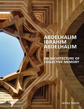 portada Abdelhalim Ibrahim Abdelhalim: An Architecture of Collective Memory (en Inglés)