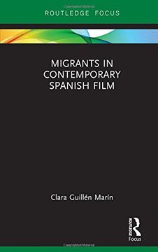 portada Migrants in Contemporary Spanish Film (Routledge Focus on Film Studies)