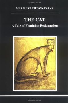 portada The Cat: A Tale of Feminine Redemption (Studies in Jungian Psychology, 83)