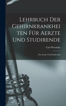 portada Lehrbuch der Gehirnkrankheiten für Aerzte und Studirende: Für Aerzte und Studirende