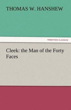 portada cleek: the man of the forty faces (en Inglés)