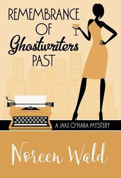 portada Remembrance of Ghostwriters Past (en Inglés)