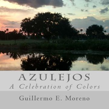 portada Azulejos: A Celebration of Colors (en Inglés)