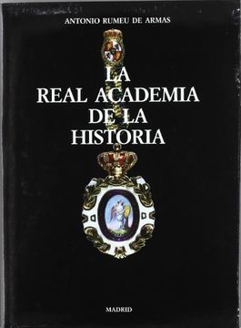 portada La Real Academia de la Historia (in Spanish)