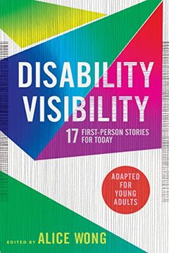 portada Disability Visibility (Adapted for Young Adults): 17 First-Person Stories for Today (en Inglés)