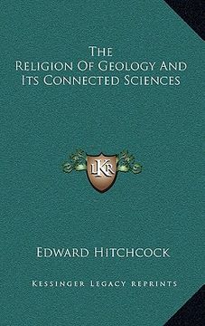 portada the religion of geology and its connected sciences (en Inglés)