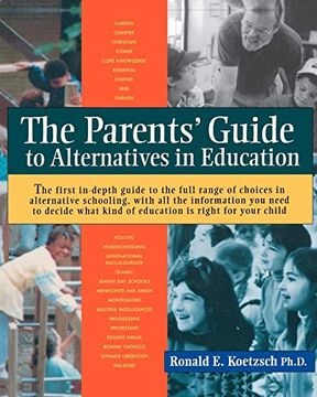 portada The Parents' Guide to Alternatives in Education (en Inglés)