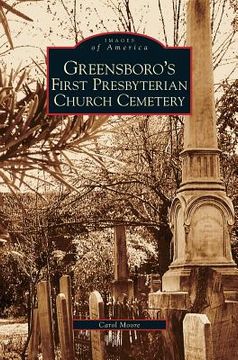 portada Greensboro's First Presbyterian Church Cemetery (en Inglés)