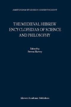 portada the medieval hebrew encyclopedias of science and philosophy