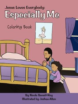 portada jesus loves everybody: especially me: coloring book (en Inglés)