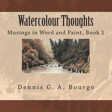 portada Watercolour Thoughts: Musings in Word and Paint, Book 1