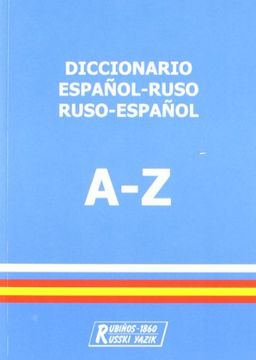 portada Diccionario Espanol-Ruso, Ruso-Espanol/ Spanish-Russian, Russian-Spanish Dictionary,A-Z