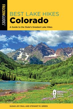 portada Best Lake Hikes Colorado: A Guide to the State'S Greatest Lake Hikes (in English)