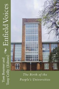 portada Enfield Voices: The Birth of the People's Universities (in English)