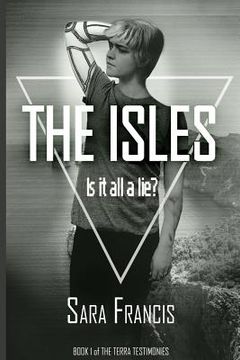 portada The Isles: Is it all a lie? (en Inglés)