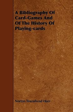 portada a bibliography of card-games and of the history of playing-cards (en Inglés)
