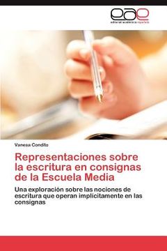 portada representaciones sobre la escritura en consignas de la escuela media (in Spanish)