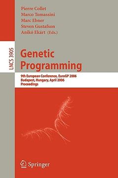 portada genetic programming: 9th european conference, eurogp 2006, budapest, hungary, april 10-12, 2006. proceedings (en Inglés)