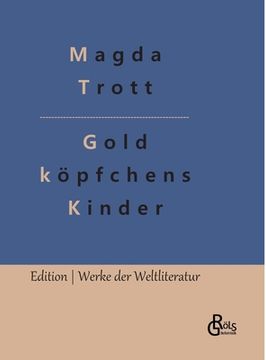 portada Goldköpfchens Kinder: Die beiden Fipse (en Alemán)