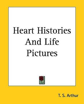 portada heart histories and life pictures (en Inglés)