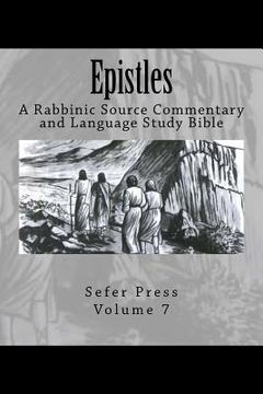 portada Epistles: A Rabbinic Source Commentary and Language Study Bible Volume 7 (en Inglés)
