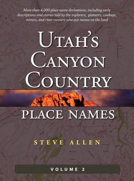 portada Utah's Canyon Country Place Names, Vol. 2 (en Inglés)
