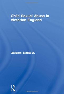 portada Child Sexual Abuse in Victorian England (Women's and Gender History) (in English)