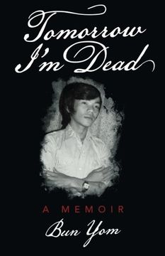 portada Tomorrow i'm Dead: A Memoir (en Inglés)