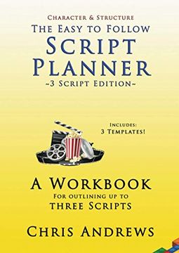 portada Script Planner: 3 Script Edition: A Workbook for Outlining 3 Scripts: 3-Script Edition (Character and Structure) (en Inglés)