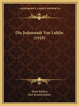 portada Die Judenstadt Von Lublin (1919) (en Alemán)