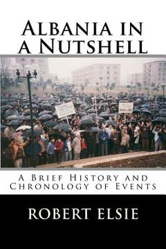portada Albania in a Nutshell: A Brief History and Chronology of Events (en Inglés)