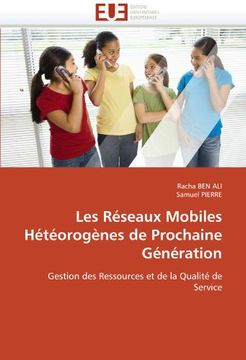 portada Les Reseaux Mobiles Heteorogenes de Prochaine Generation