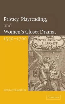 portada Privacy, Playreading, and Women's Closet Drama, 1550-1700 Hardback (en Inglés)