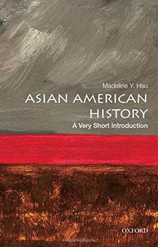 portada Asian American History: A Very Short Introduction (Very Short Introductions) (en Inglés)