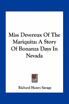 portada miss devereux of the mariquita: a story of bonanza days in nevada (en Inglés)