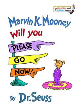 portada Marvin k. Mooney Will you Please go Now! (Bright & Early Books(R)) 