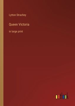 portada Queen Victoria: in large print (in English)