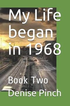 portada My Life Began in 1968: Book Two (en Inglés)