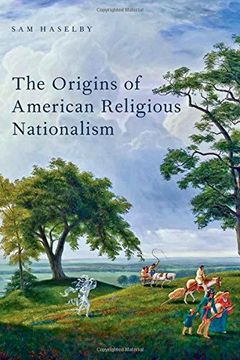 portada The Origins of American Religious Nationalism (Religion in America)