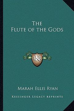 portada the flute of the gods (in English)