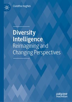 portada Diversity Intelligence: Reimagining and Changing Perspectives (en Inglés)