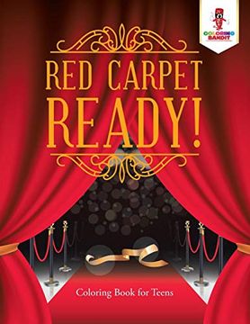 portada Red Carpet Ready! Coloring Book for Teens (en Inglés)